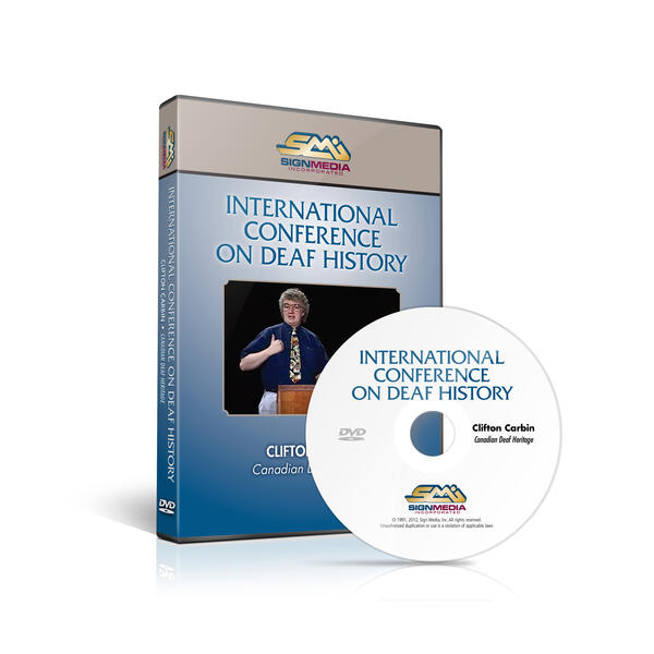 Clifton Carbin: Canadian Deaf Heritage DVD