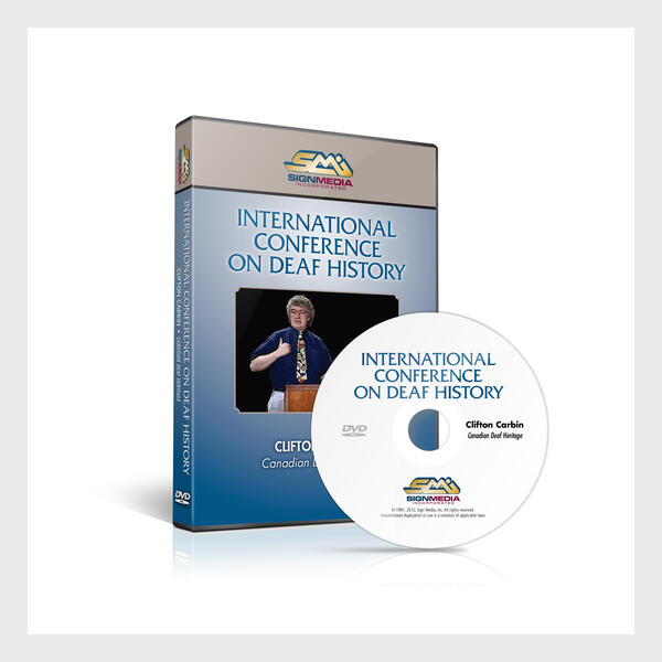 Clifton Carbin: Canadian Deaf Heritage DVD
